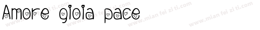Amore, gioia, pace字体转换